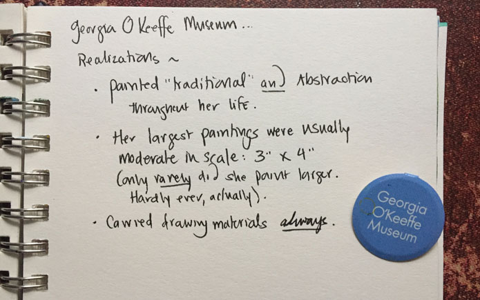 Dawn Chandler's notes in her journal when visiting the Georgia O'Keeffe Museum