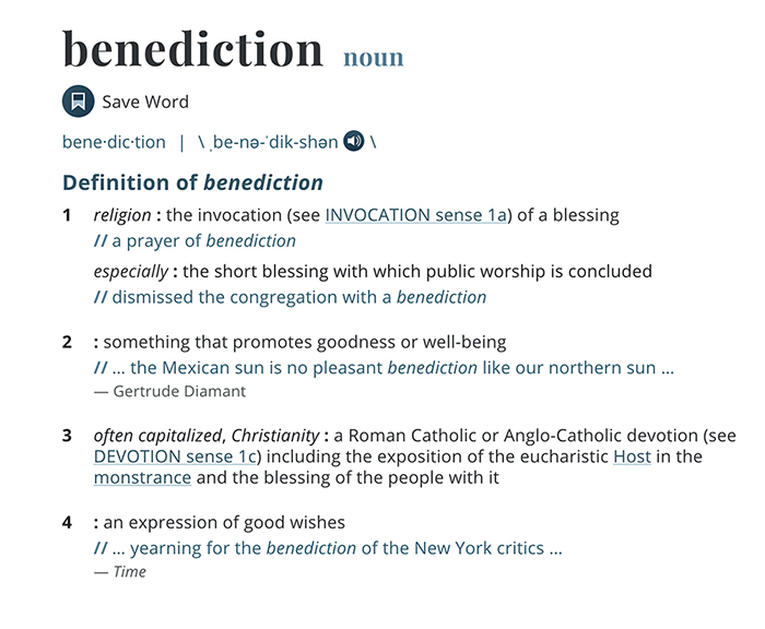 Benediction definition from Merriam Webster online dictionary.